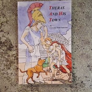 Theras and His Town By Caroline Dale Snedeker Homeschool Historical Fiction Book